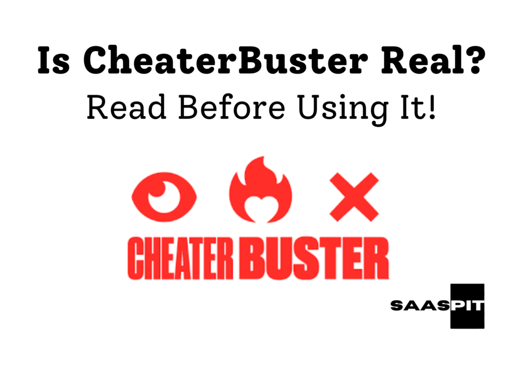 Is CheaterBuster Real?